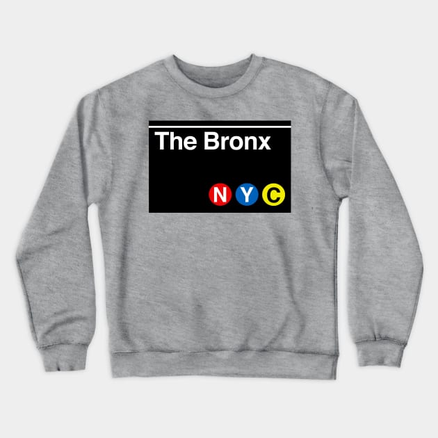 The Bronx Subway Sign Crewneck Sweatshirt by PopCultureShirts